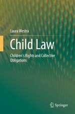 Child Law: Children's Rights and Collective Obligations