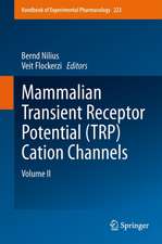 Mammalian Transient Receptor Potential (TRP) Cation Channels: Volume II