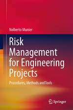 Risk Management for Engineering Projects: Procedures, Methods and Tools