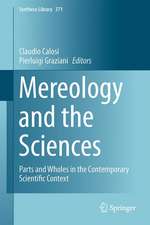 Mereology and the Sciences: Parts and Wholes in the Contemporary Scientific Context