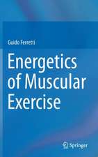 Energetics of Muscular Exercise