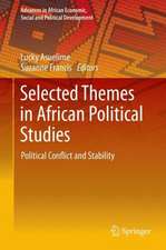 Selected Themes in African Political Studies