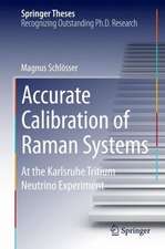 Accurate Calibration of Raman Systems