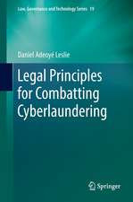 Legal Principles for Combatting Cyberlaundering