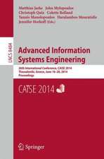 Advanced Information Systems Engineering: 26th International Conference, CAiSE 2014, Thessaloniki, Greece, June 16-20, 2014, Proceedings