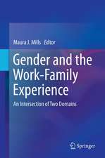 Gender and the Work-Family Experience: An Intersection of Two Domains