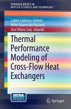 Thermal Performance Modeling of Cross-Flow Heat Exchangers