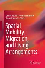 Spatial Mobility, Migration, and Living Arrangements