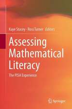 Assessing Mathematical Literacy: The PISA Experience