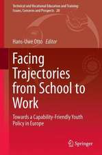 Facing Trajectories from School to Work: Towards a Capability-Friendly Youth Policy in Europe