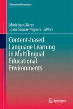 Content-based Language Learning in Multilingual Educational Environments