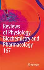 Reviews of Physiology, Biochemistry and Pharmacology, Vol. 167