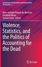 Violence, Statistics, and the Politics of Accounting for the Dead