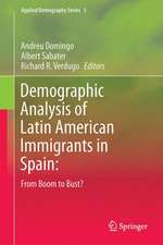 Demographic Analysis of Latin American Immigrants in Spain: From Boom to Bust