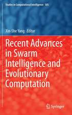 Recent Advances in Swarm Intelligence and Evolutionary Computation