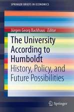 The University According to Humboldt: History, Policy, and Future Possibilities