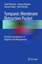 Tympanic Membrane Retraction Pocket: Overview and Advances in Diagnosis and Management