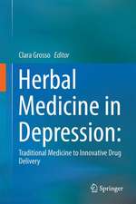 Herbal Medicine in Depression: Traditional Medicine to Innovative Drug Delivery