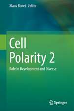 Cell Polarity 2: Role in Development and Disease