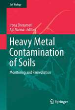 Heavy Metal Contamination of Soils: Monitoring and Remediation