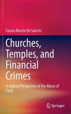 Churches, Temples, and Financial Crimes