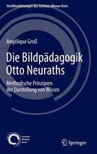 Die Bildpädagogik Otto Neuraths: Methodische Prinzipien der Darstellung von Wissen