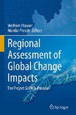 Regional Assessment of Global Change Impacts: The Project GLOWA-Danube