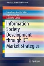 Information Society Development through ICT Market Strategies: Albania versus Other Developing Countries