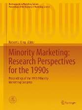 Minority Marketing: Research Perspectives for the 1990s: Proceedings of the 1993 Minority Marketing Congress