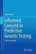 Informed Consent in Predictive Genetic Testing: A Revised Model