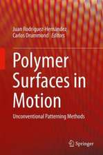 Polymer Surfaces in Motion: Unconventional Patterning Methods