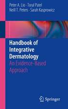 Handbook of Integrative Dermatology: An Evidence-Based Approach