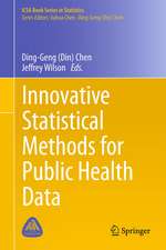 Innovative Statistical Methods for Public Health Data