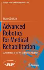 Advanced Robotics for Medical Rehabilitation: Current State of the Art and Recent Advances