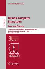 Human-Computer Interaction: Users and Contexts: 17th International Conference, HCI International 2015, Los Angeles, CA, USA, August 2–7, 2015. Proceedings, Part III