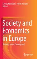 Society and Economics in Europe: Disparity versus Convergence?