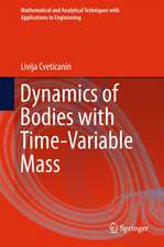 Dynamics of Bodies with Time-Variable Mass