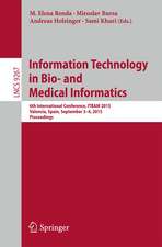 Information Technology in Bio- and Medical Informatics: 6th International Conference, ITBAM 2015, Valencia, Spain, September 3-4, 2015, Proceedings