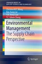 Environmental Management: The Supply Chain Perspective