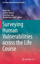 Surveying Human Vulnerabilities across the Life Course