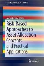 Risk-Based Approaches to Asset Allocation: Concepts and Practical Applications