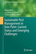 Sustainable Pest Management in Date Palm: Current Status and Emerging Challenges