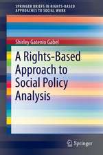 A Rights-Based Approach to Social Policy Analysis