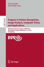 Progress in Pattern Recognition, Image Analysis, Computer Vision, and Applications: 20th Iberoamerican Congress, CIARP 2015, Montevideo, Uruguay, November 9-12, 2015, Proceedings