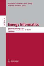 Energy Informatics: 4th D-A-CH Conference, EI 2015, Karlsruhe, Germany, November 12-13, 2015, Proceedings