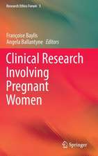 Clinical Research Involving Pregnant Women