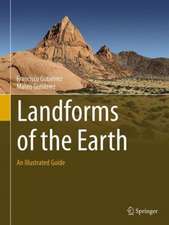 Landforms of the Earth: An Illustrated Guide