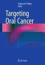 Targeting Oral Cancer