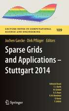 Sparse Grids and Applications - Stuttgart 2014