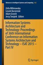 Information Systems Architecture and Technology: Proceedings of 36th International Conference on Information Systems Architecture and Technology – ISAT 2015 – Part IV